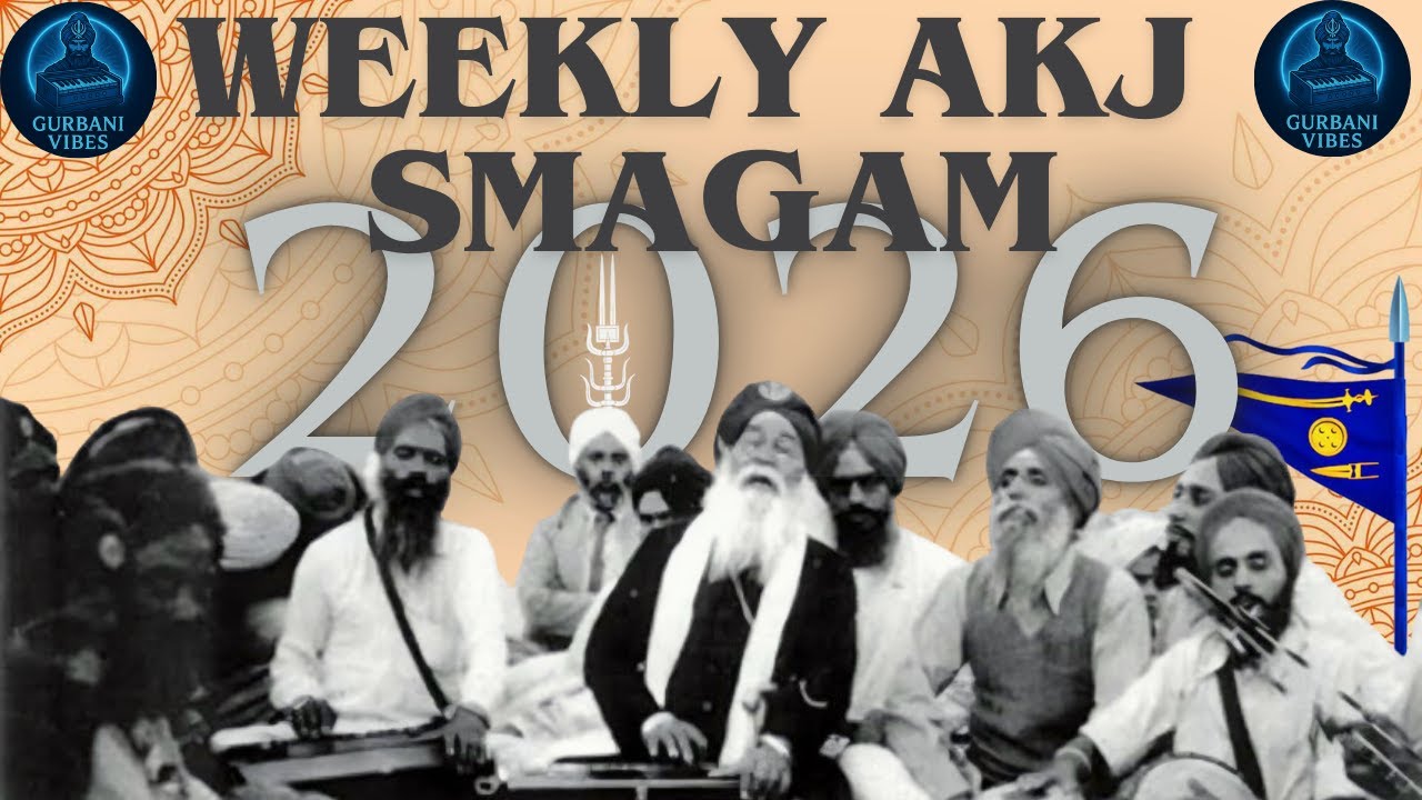 🔴Live Now - Weekly AKJ Keertan Program Adelaide 2026 | Must Listen #AKJ #Akaal