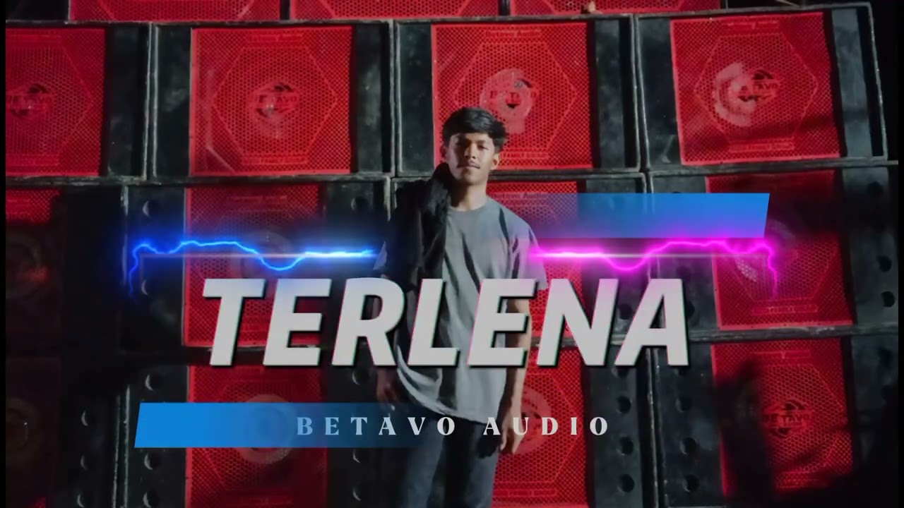 LAGU JOGET VIRAL 🔥 - TERLENA - BETAVO AUDIO 🔊💥