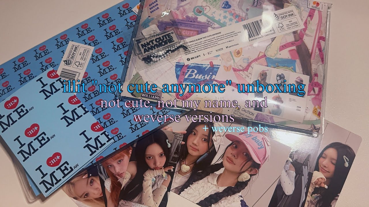 illit “not cute anymore” unboxing ✧ not cute, not my name, weverse versions + weverse pobs