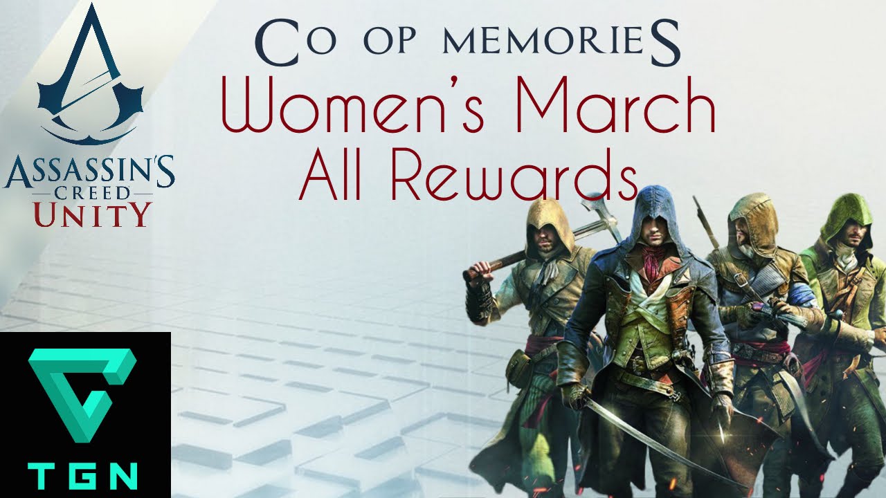 Assassin's Creed Unity Co Op Memory Women's March All Rewards