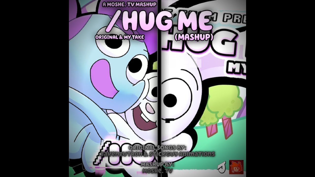 /Hug Me (Mashup) I Original & My Take