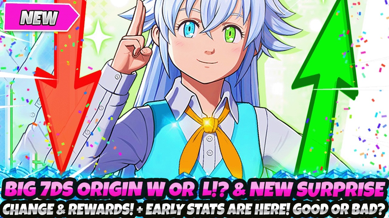 *BIG 7DS ORIGIN W OR L !?* & New Surprise Change & Rewards! Early Stats, Good Or Bad!? (7DS Origin