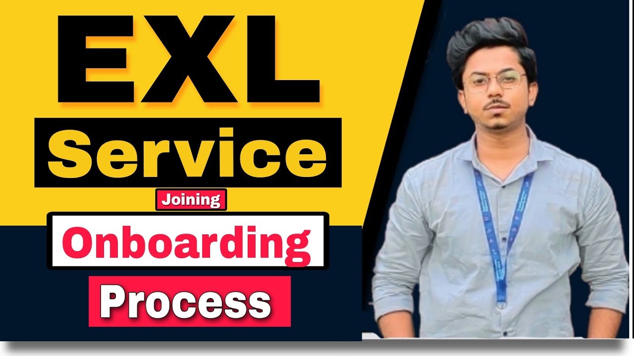 Exl Onboarding process | EXL joining process | Exl Service | Exl induction process
