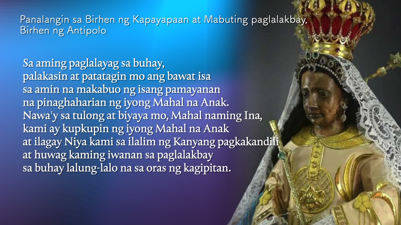 Panalangin sa Birhen ng Kapayapaan at Mabuting Paglalakbay, Birhen ng Antipolo.