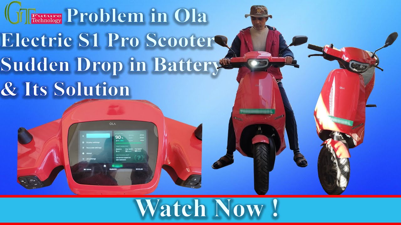 Problem in Ola Electric S1 pro Scooter | Sudden Drop in battery percentage to zero & its solution