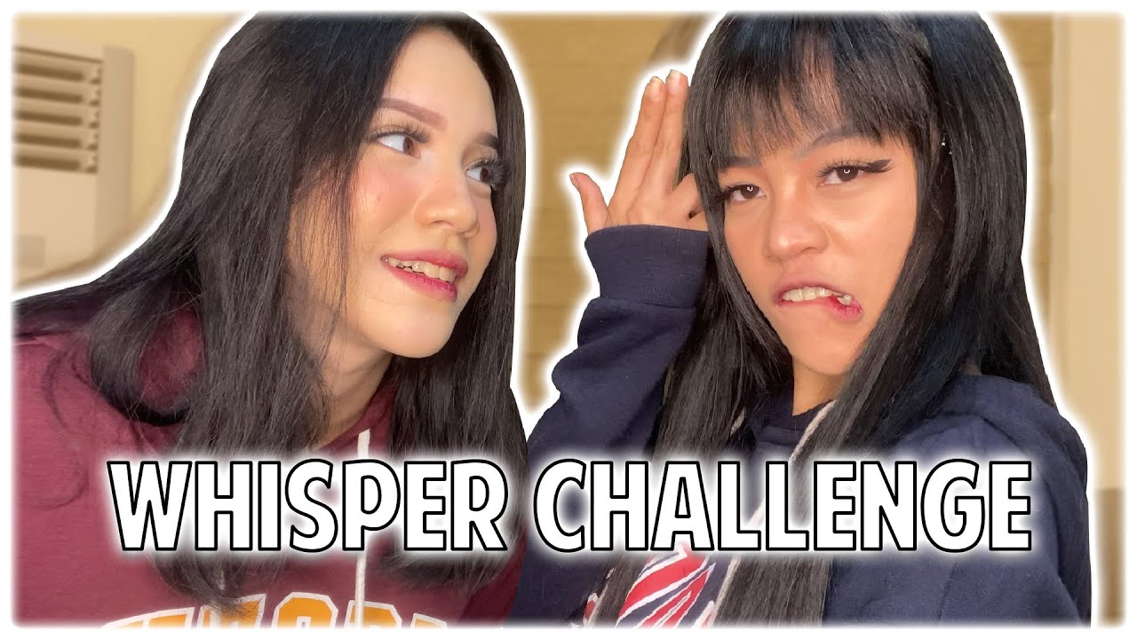 WHISPER CHALLENGE | PAPI GALANG