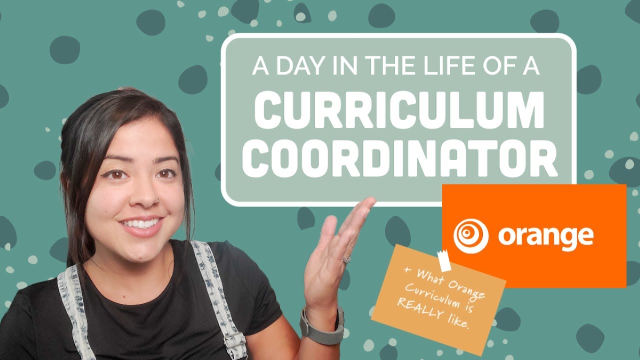 What Orange Curriculum is REALLY like | A Day In The Life Of A Curriculum Coordinator