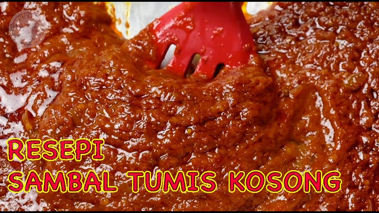 RESEPI SAMBAL TUMIS KOSONG | KONGSI RESEPI | ENGLISH SUBTITLED | BASE SAUCE FRIED CHILLI PASTE