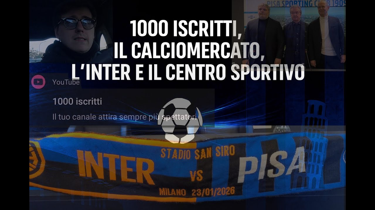 1000 iscritti, il calciomercato, l'anteprima di Inter-Pisa e il centro sportivo