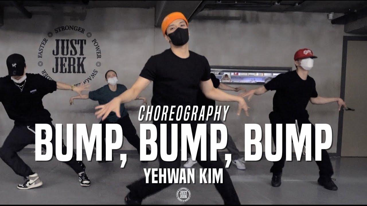 Yehwan Kim Class | B2K - Bump, Bump, Bump ft. P. Diddy | @JustJerk Dance Academy