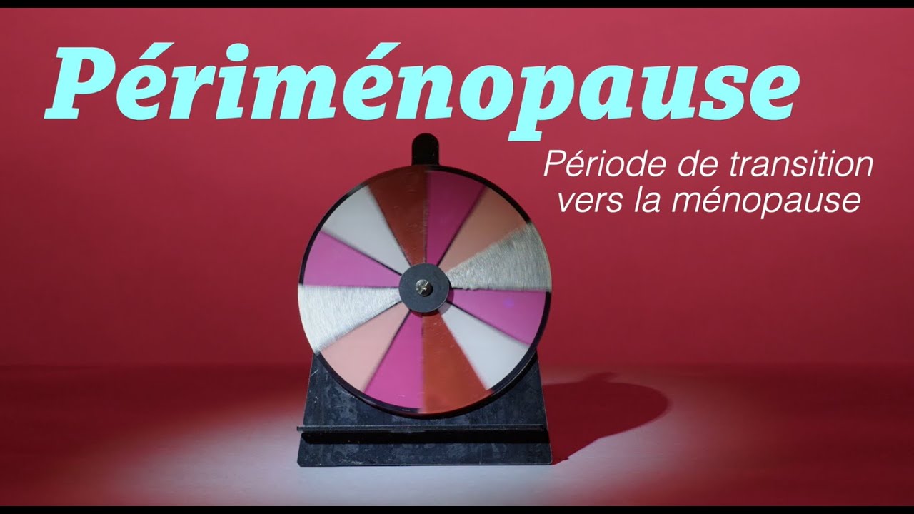 Qu'est-ce que la périménopause ?