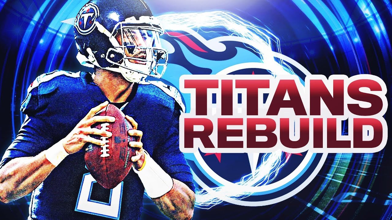 Rebuilding the Tennessee Titans | Madden 20