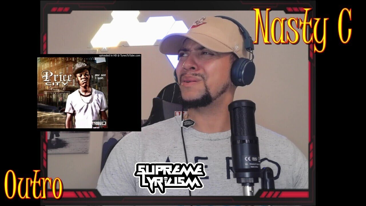 IVY SON!!!!!! Nasty C - (Price City Mixtape) Outro REACTION