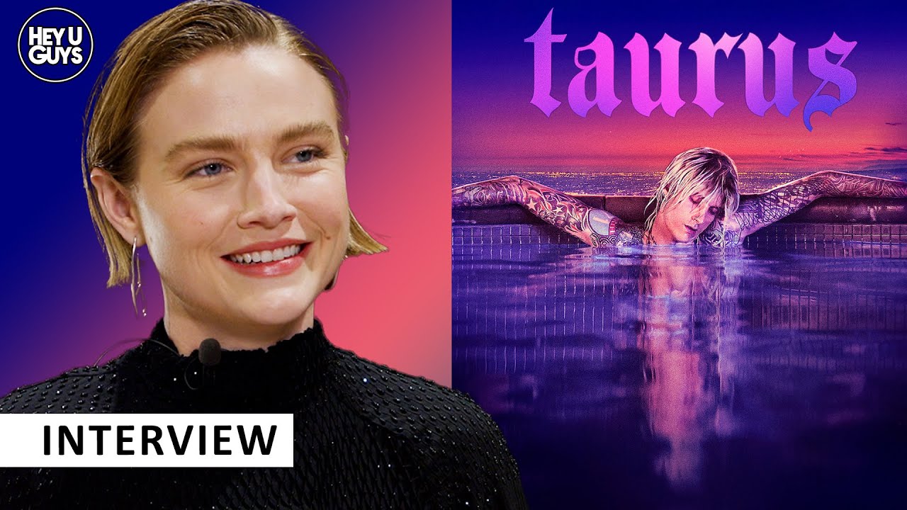 Taurus - Maddie Hasson on creating the compelling characters with Colson Baker (Machine Gun Kelly)