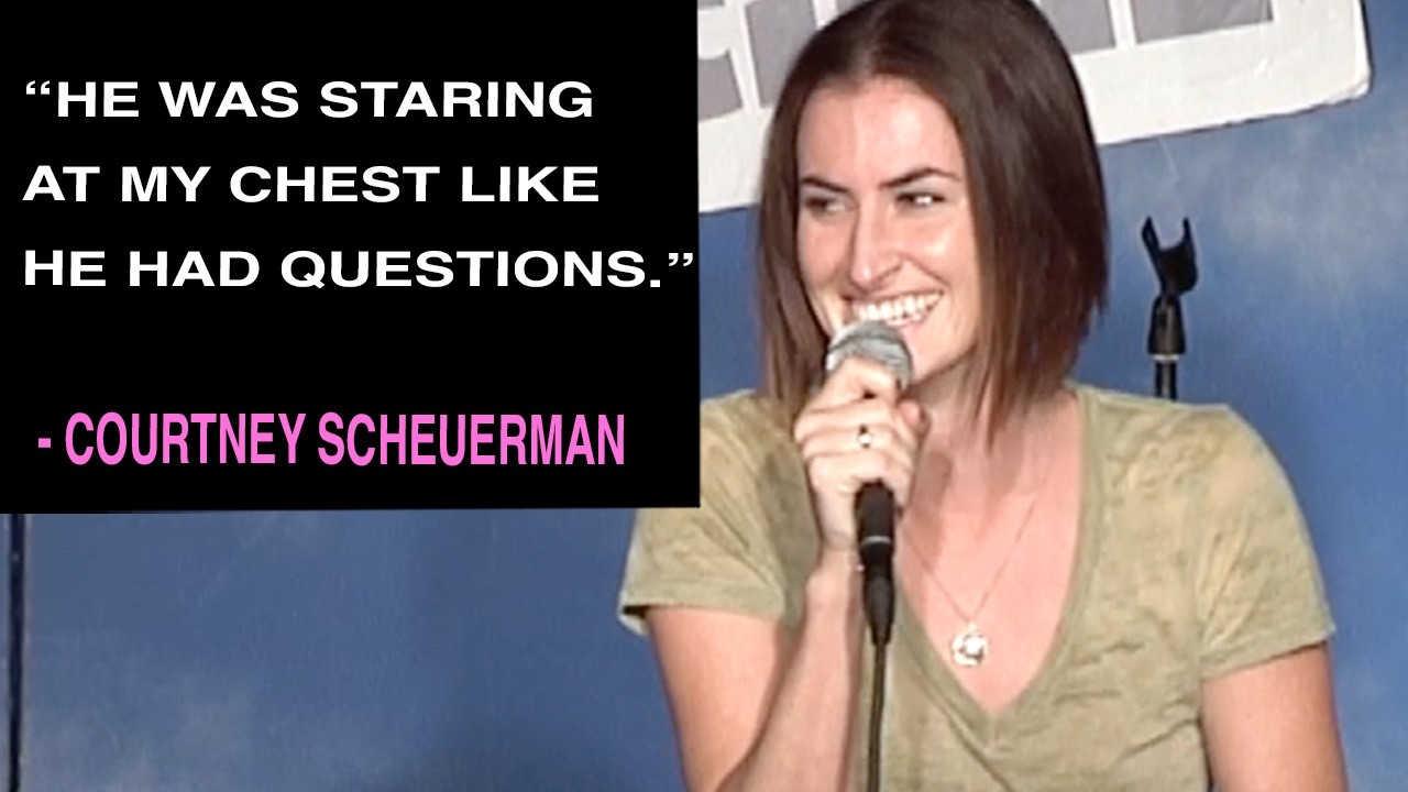 Caught Him Staring At My Chest | Courtney Scheuerman | Chick Comedy