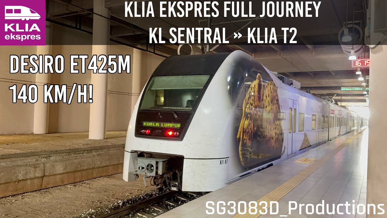 [ERL] KLIA Ekspres FULL JOURNEY - Siemens Desiro ET425M [X1-07] - KL Sentral &raquo; KLIA T2 (ERL)