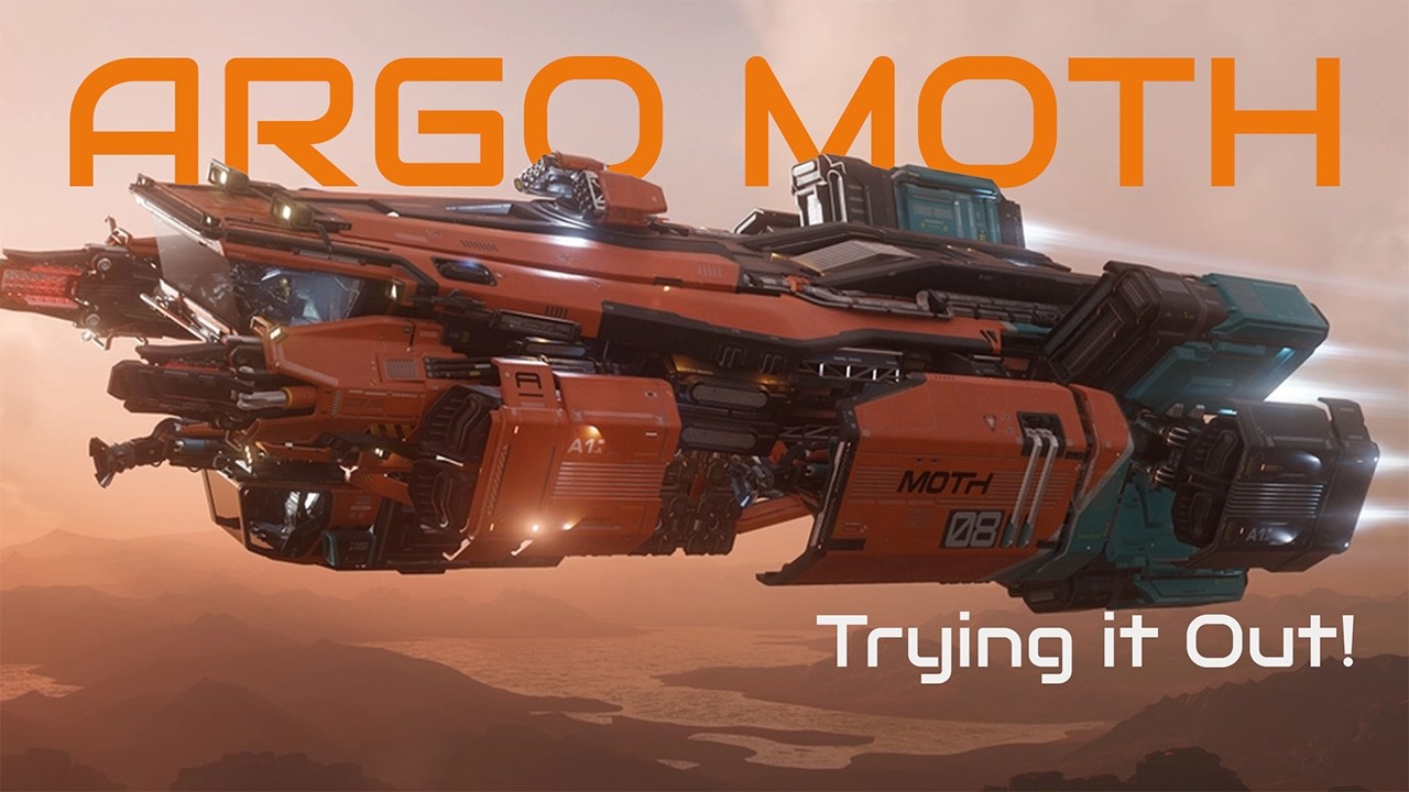 Trying Out The Argo Moth | Star Citizen 4.6