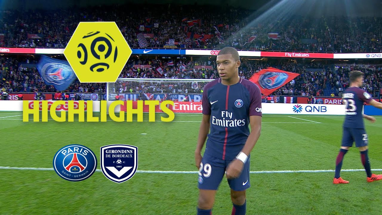 Paris Saint-Germain - Girondins de Bordeaux (6-2) - Highlights - (PSG - GdB) / 2017-18