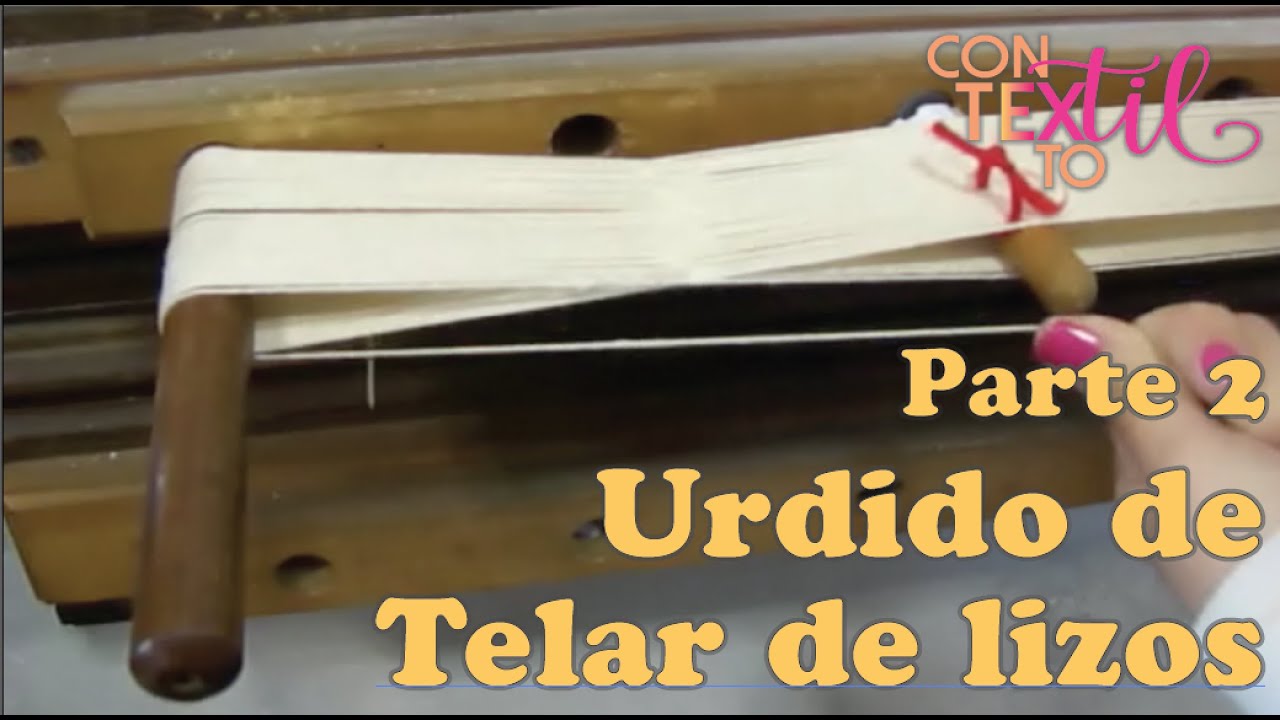 urdido de telar de lizos 2
