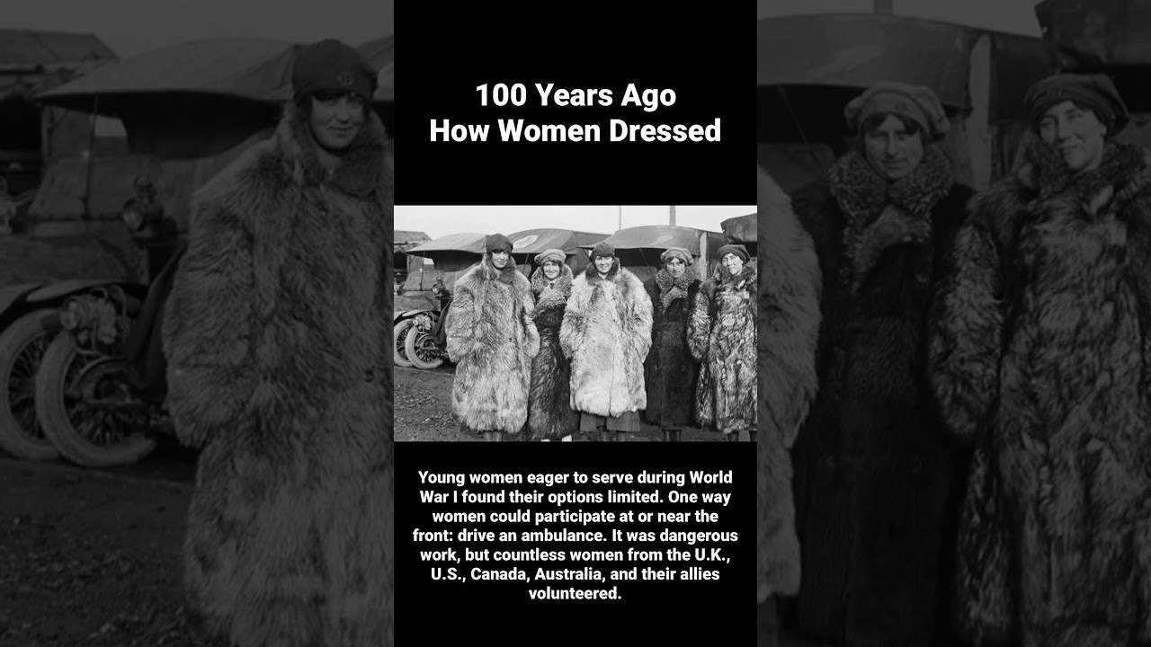 100 Years Ago How Women Dressed?