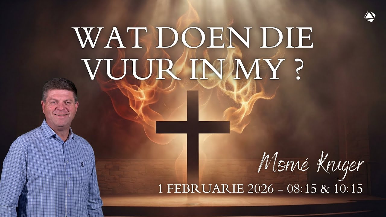WAT DOEN DIE VUUR IN MY? - 1 FEBRUARIE 2026