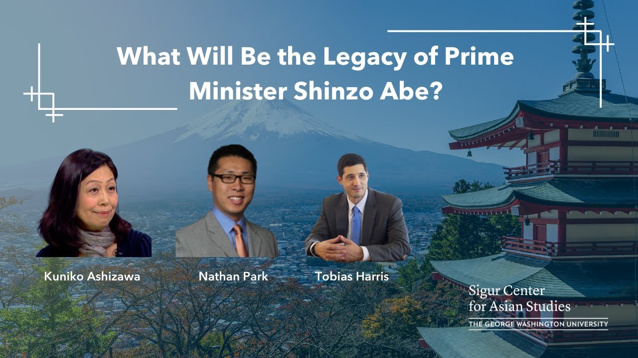 What Will Be the Legacy of Prime Minister Shinzo Abe?