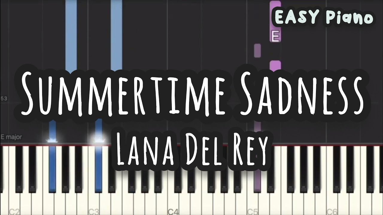 Lana Del Rey - Summertime Sadness (Easy Piano, Piano Tutorial) Sheet