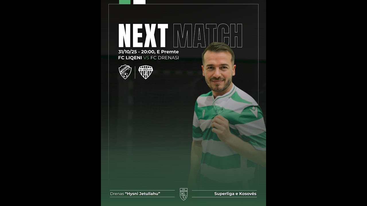 FC LIQENI vs FC DRENASI 🗓️ E Premte 31.10.2025 🕗 20:00 Live Stream