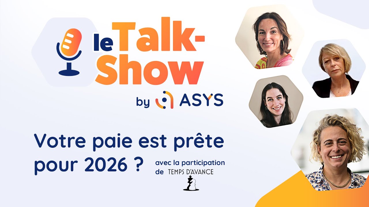 Talk-show : Transparence, fiabilité, innovation : votre paie est-elle prête pour 2026 ?