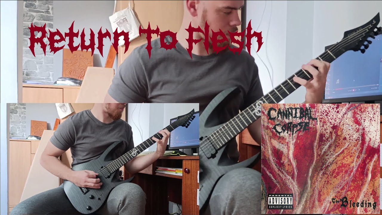 Cannibal Corpse - Return to Flesh - guitar cover + solos