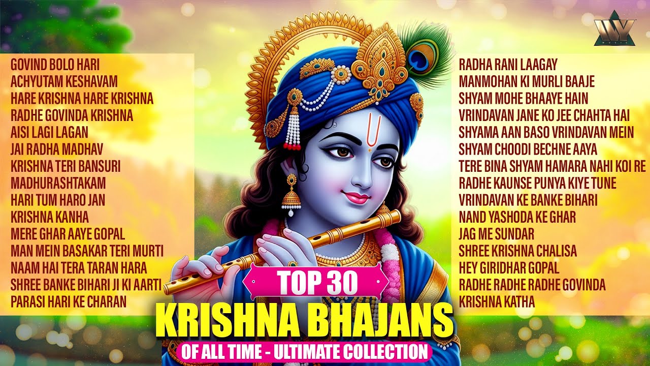 Top 30 Krishna Bhajans of All Time | Ultimate Collection | Nonstop Krishna Bhajan | Bhakti Songs