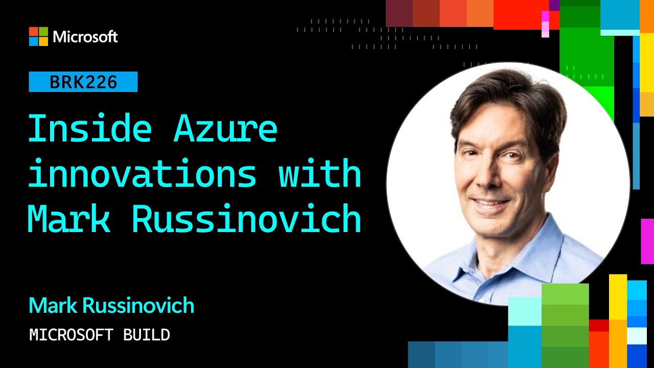 В центре внимания инновации Azure с Марком Русиновичем | BRK226
