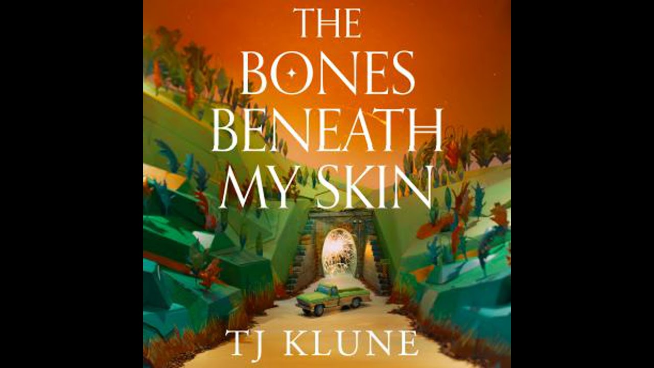 Bones Beneath My Skin - Tj Klune