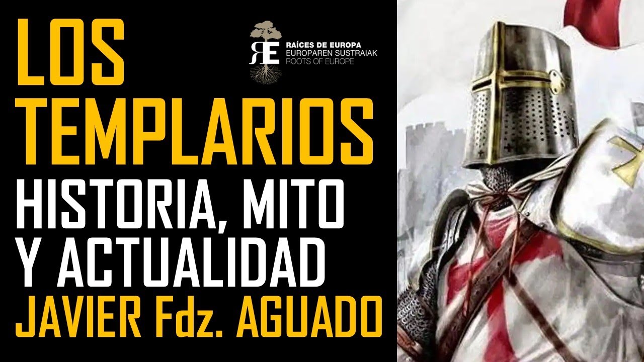 LOS TEMPLARIOS. Historia y enseñanzas desde sus logros y fracasos. Javier Fernandez Aguado