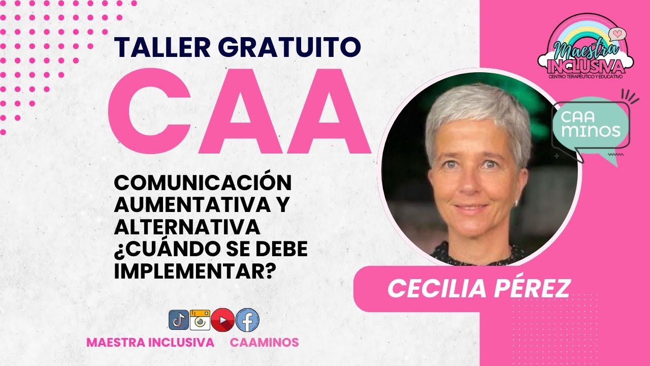 Comunicación aumentativa y alternativa ¿cuándo se debe implementar?