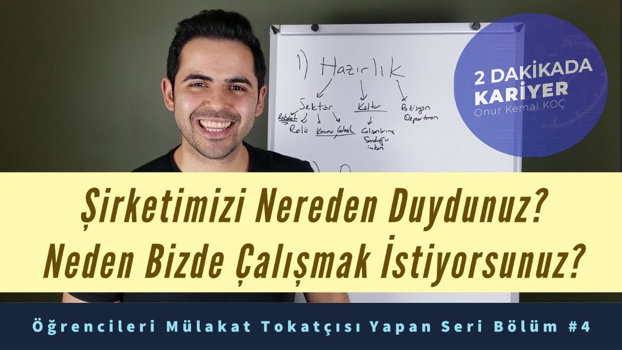 Neden Şirketimizde Çalışmak İstiyorsunuz? Bizi Nereden Duydunuz? - Öğrencilere Mülakat Serisi #4