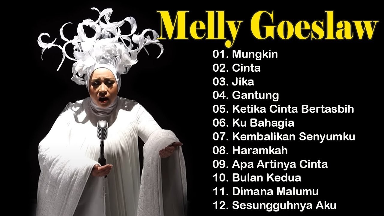MELLY GOESLAW FULL ALBUM TERBAIK DAN TERPOPULER SEPANJANG MASA
