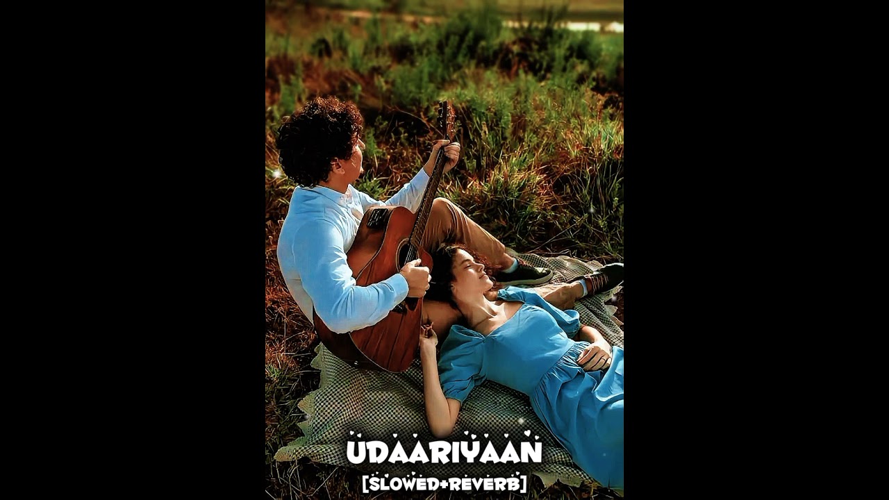Udaariyaan 💔 Slowed Reverb | This Version Hits Different | Sad Vibes#millionviews #vuralvideo #song 