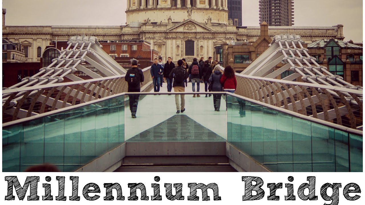 London | Millenium Bridge | Travel Guide