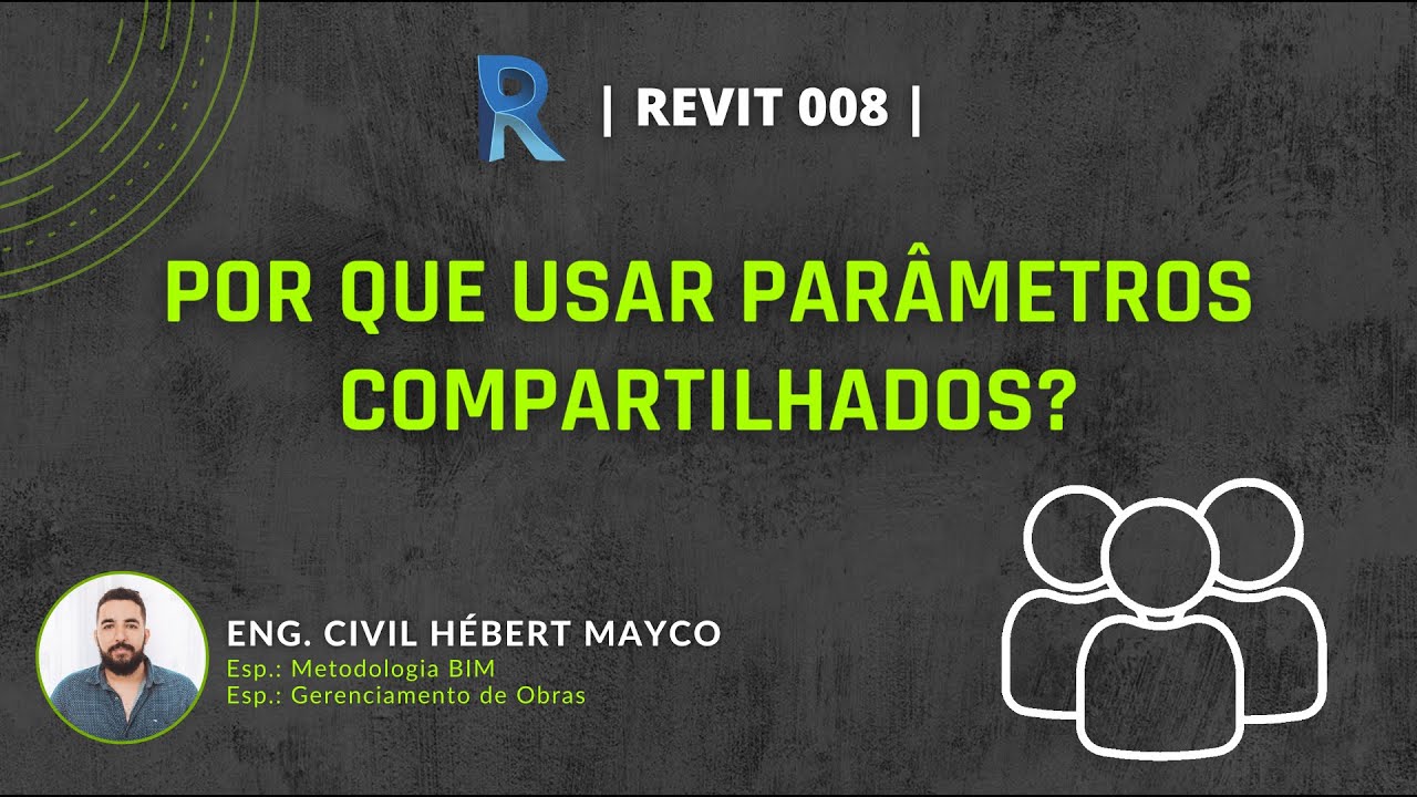 | Revit 008 | Parâmetros Compartilhados
