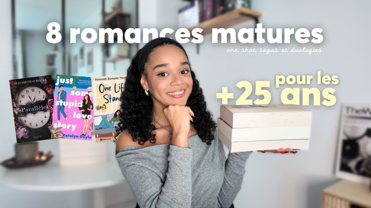 8 ROMANCES MATURES QUE TU DOIS ABSOLUMENT LIRE 💕