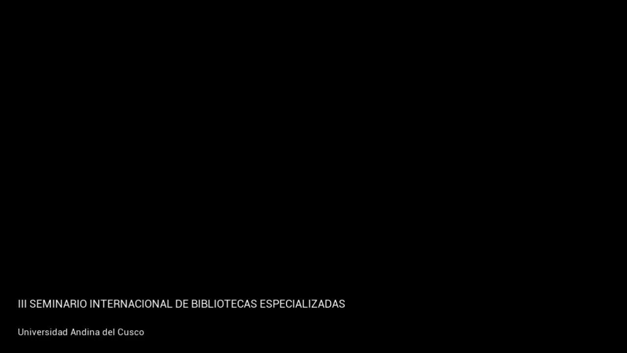 III SEMINARIO INTERNACIONAL DE BIBLIOTECAS ACADÉMICAS Y ESPECIALIZADAS