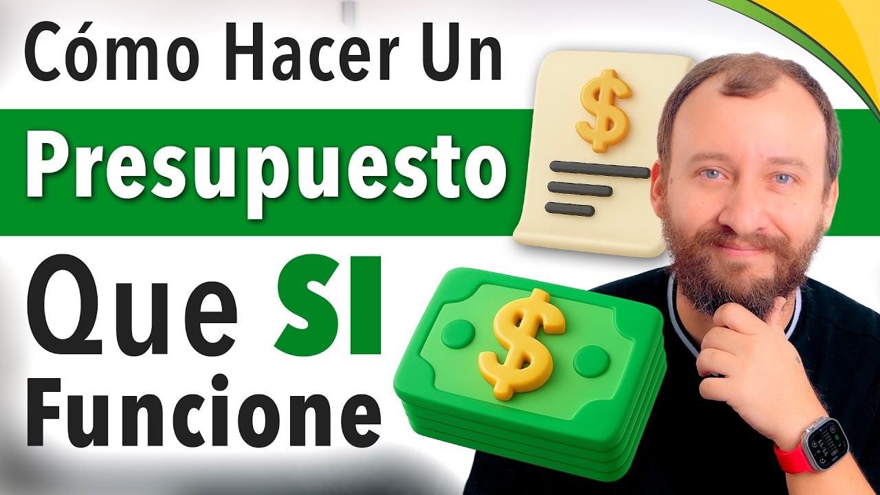 Cómo Hacer Tu Primer Presupuesto... Que Sí Funcione