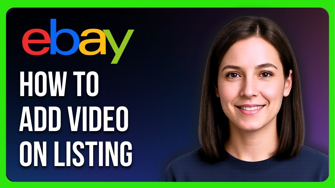 Как добавить видео в листинг eBay