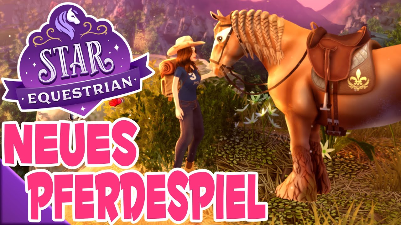 Dieses neue Pferdespiel begeistert mich!🤩 🐴 Star Equestrian