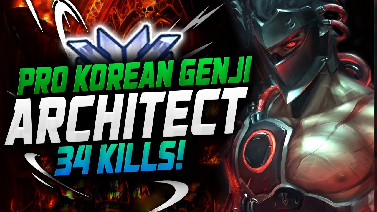 ARCHITECT PRO KOREAN GENJI! 34 ELIMS! [ OVERWATCH SEASON 17 TOP 500 ]