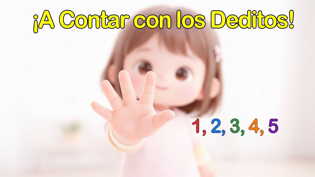 Cinco Deditos - Canciones Infantiles para Aprender a Contar (1 a 5) | Música para Niños