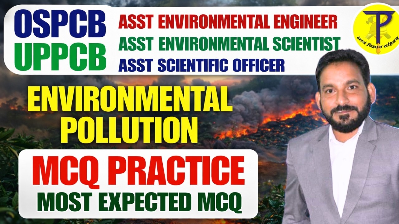 Environmental Pollution MCQs Practice | Assistant Environmental Engineer | AEE | AES | ASO