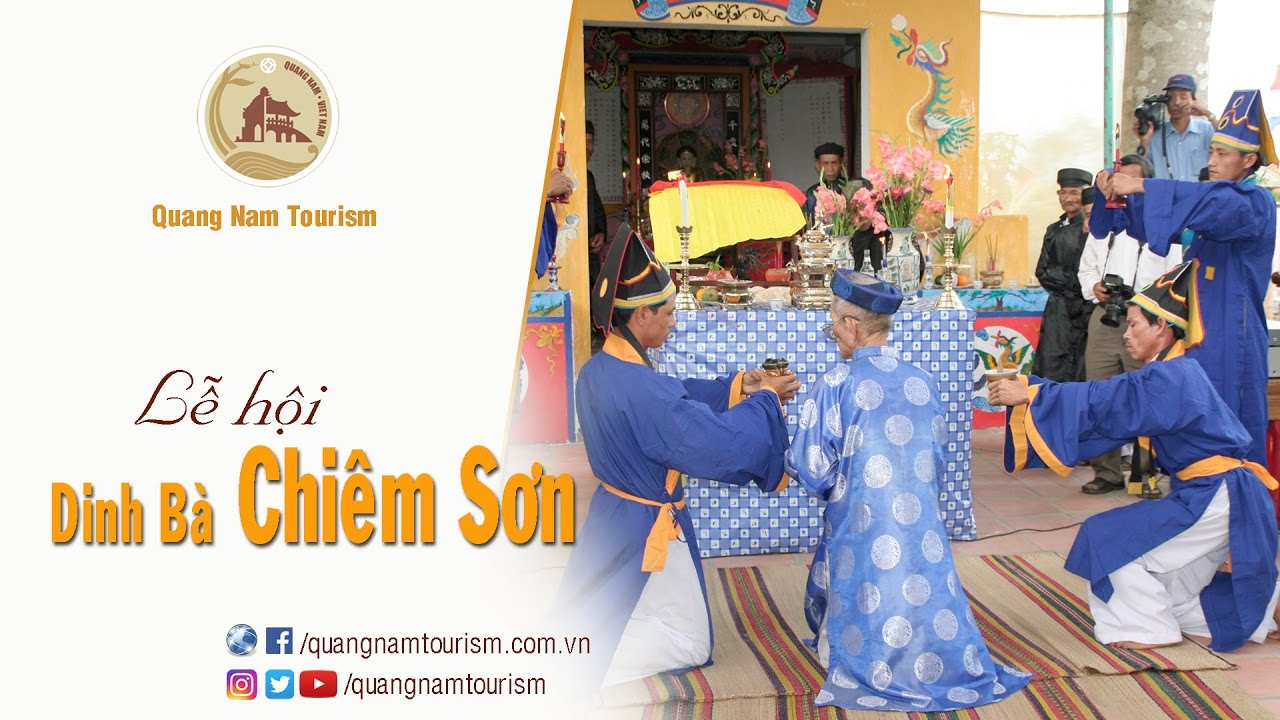 Lễ hội Dinh Bà Chiêm Sơn - Duy Xuyên, Quảng Nam