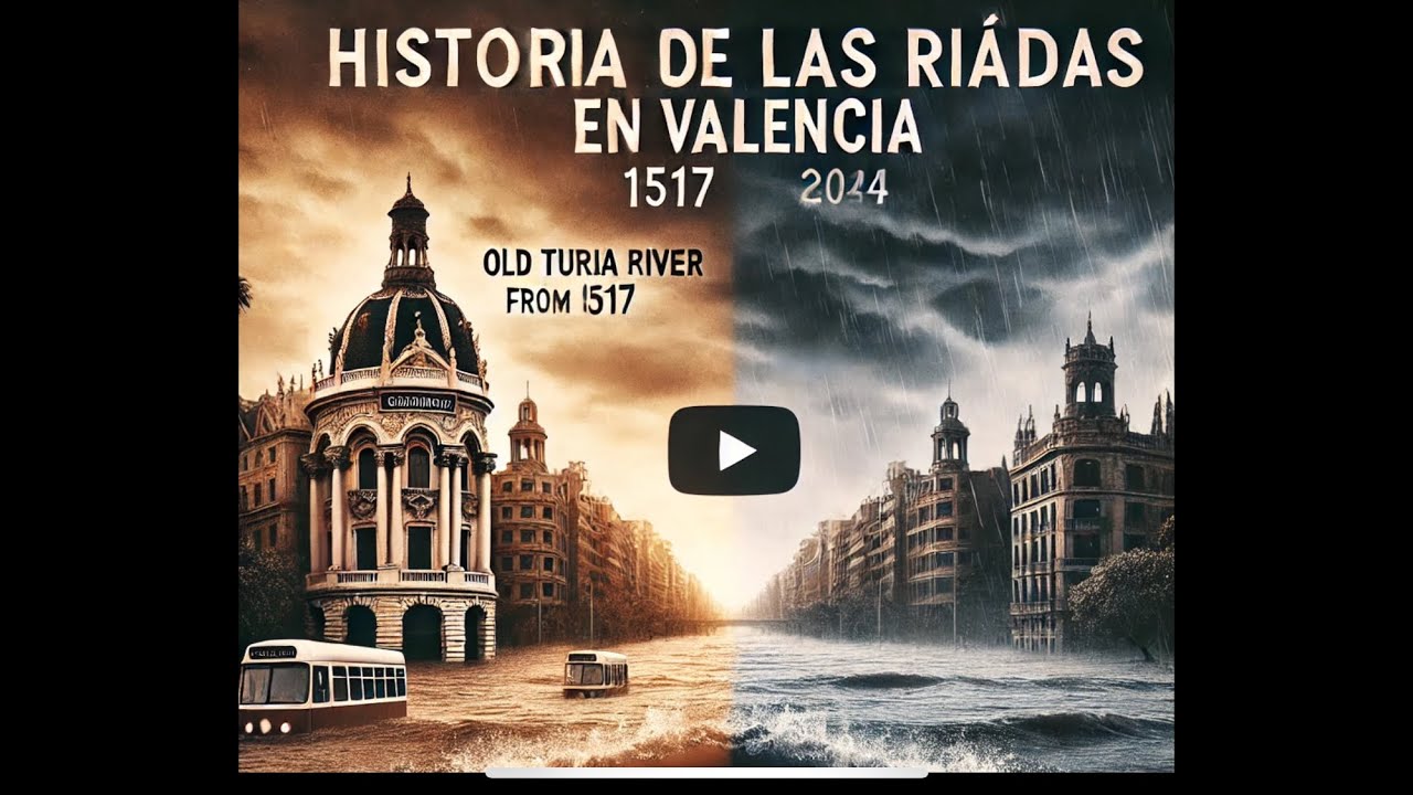 Valencia y sus Riadas: Historia de Resiliencia